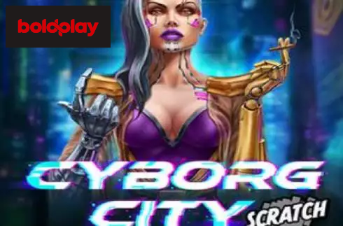 Cyborg City Scratch